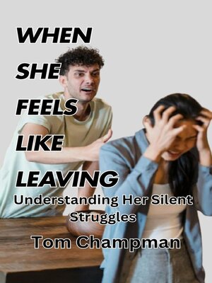 cover image of When  She  Feels  Like  Leaving